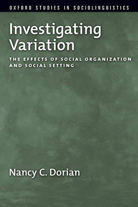 Oxford University Press Investigating Variation: The Effects of Social Organization and Social Setting