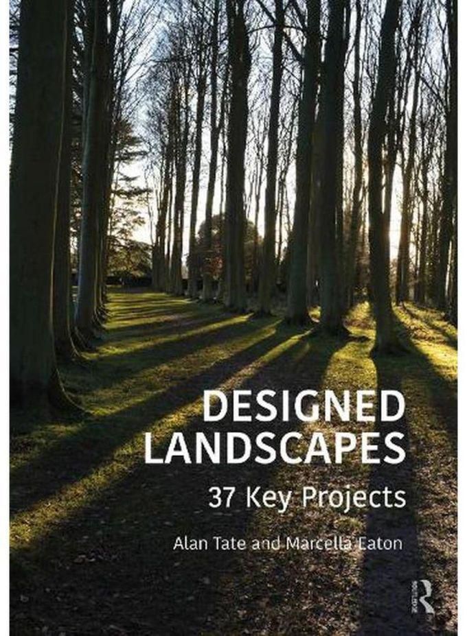 Taylor Designed Landscapes: 37 Key Projects ,Ed. :1