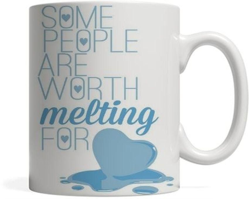 Some People Are Worth Melting For Mug