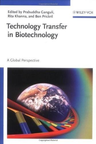 Technology Transfer in Biotechnology: A Global Perspective
