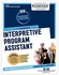 Interpretive Program Assistant: Test Preparation Study Guide Paperback