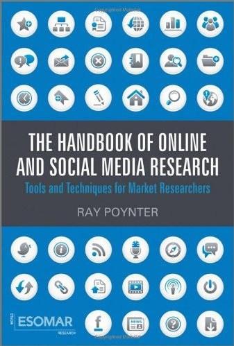 The Handbook of Online and Social Media Research: Tools and Techniques for Market Researchers