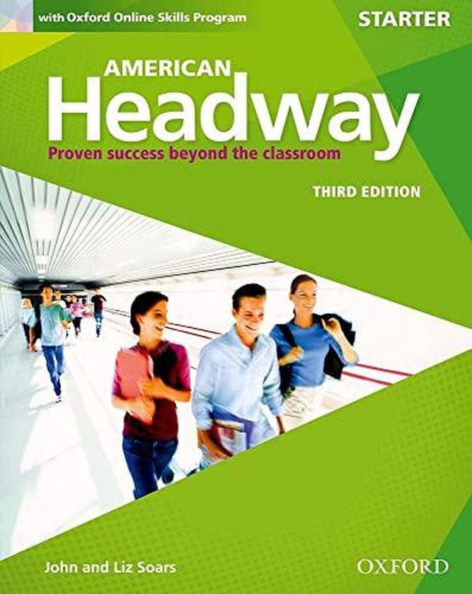 Oxford University Press American Headway Starter Student Book with Online Skills Proven Success beyond the classroom Ed 3