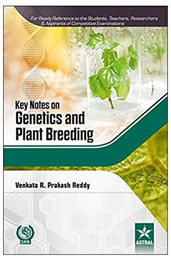Key Notes On Genetics And Plant Breeding Paperback English by Venkata R. Prakash Reddy - 0-Jan-00