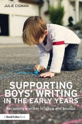 Supporting Boys? Writing In The Early Years