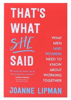 That's What She Said: What Men (And Women) Need To Know About Working Together Paperback English by Joanne Lipman - 07-Mar-19