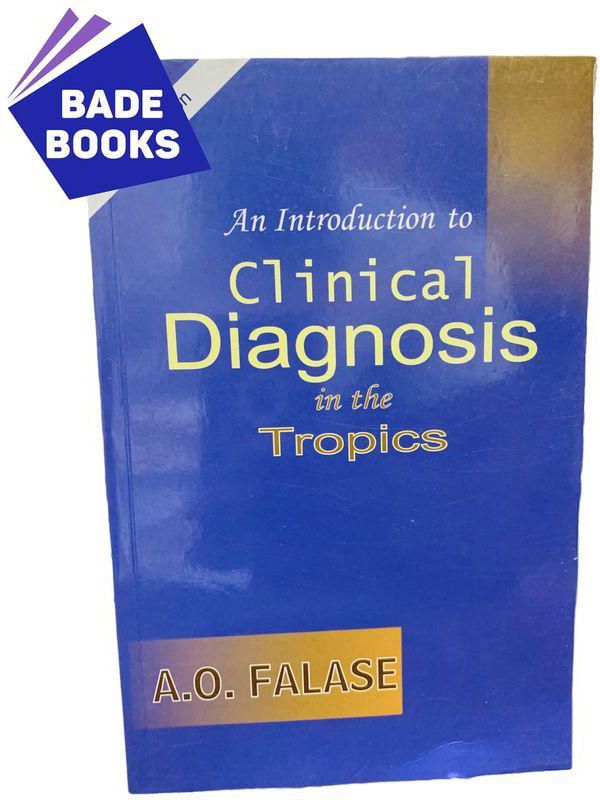 An Introduction To Clinical Diagnosis In The Tropics
