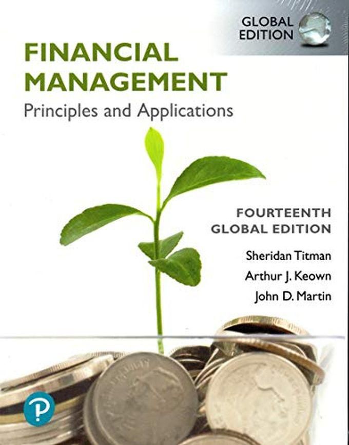 Pearson Financial Management: Principles And Applications, Global Edition ,Ed. :14