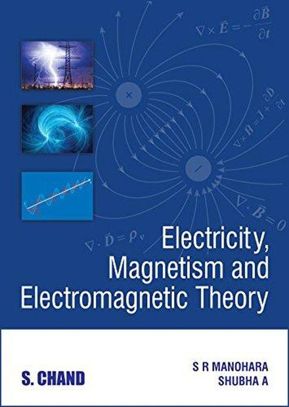 Electricity, Magnetism and Electromagnetic Theory-India