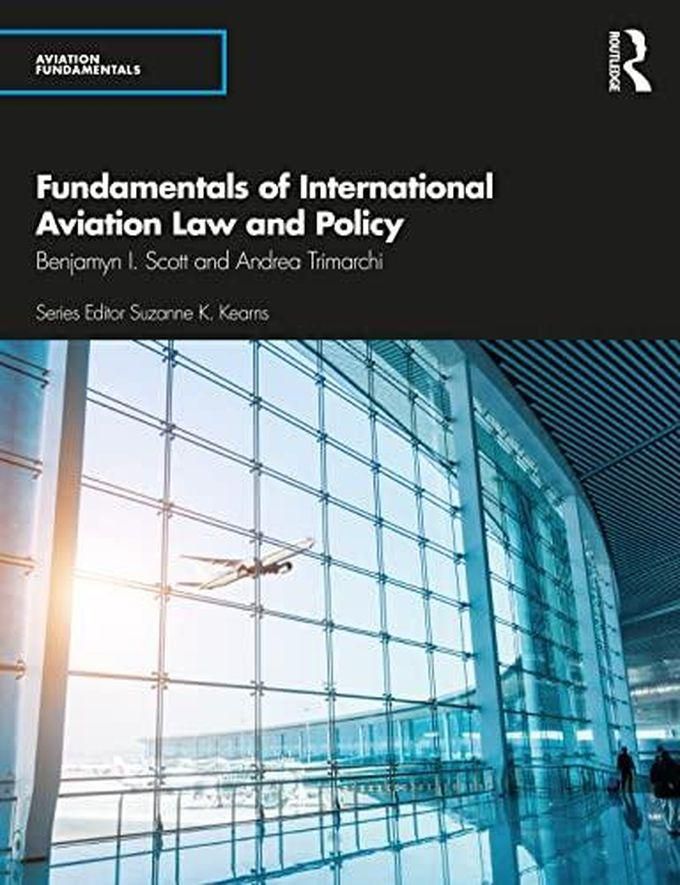 Taylor Fundamentals of International Aviation Law and Policy ,Ed. :1