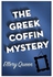 The Greek Coffin Mystery Paperback