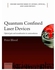 Generic Quantum Confined Laser Devices: Optical Gain And Recombination In Semiconductors ,Ed. :1