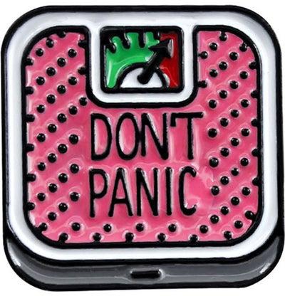 Don't Panic Weight Scale Badge Collar Lapel Brooch Pin