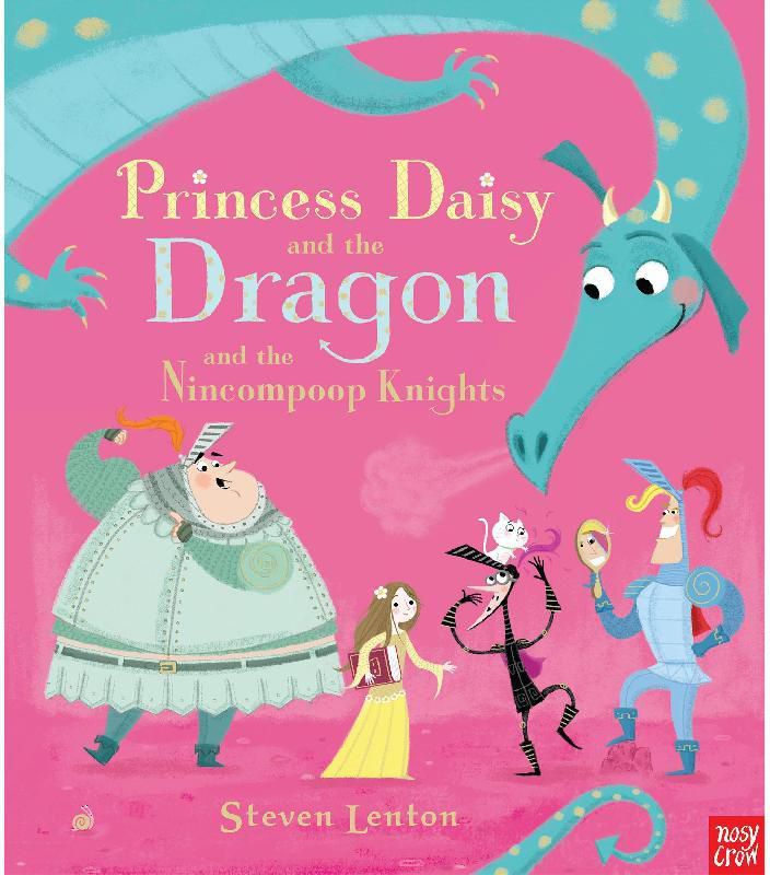 Princess Daisy and The Dragon and The Nincompoop Knights