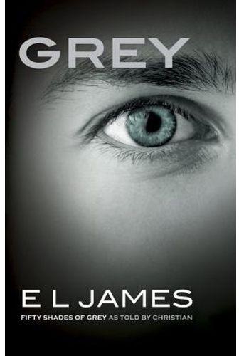 Grey : Fifty Shades of Grey as Told by Christian (US edition)