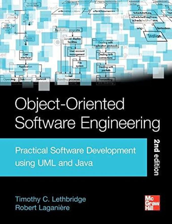 Mcgraw Hill Object-Oriented Software Engineering: Practical Software Development using UML and Java, Second Edition ,Ed. :2
