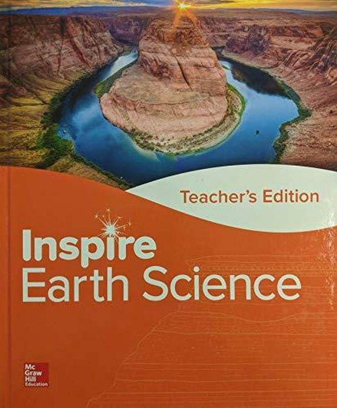 Mcgraw Hill Inspire Science: Earth, G9-12 Teacher Edition ,Ed. :1