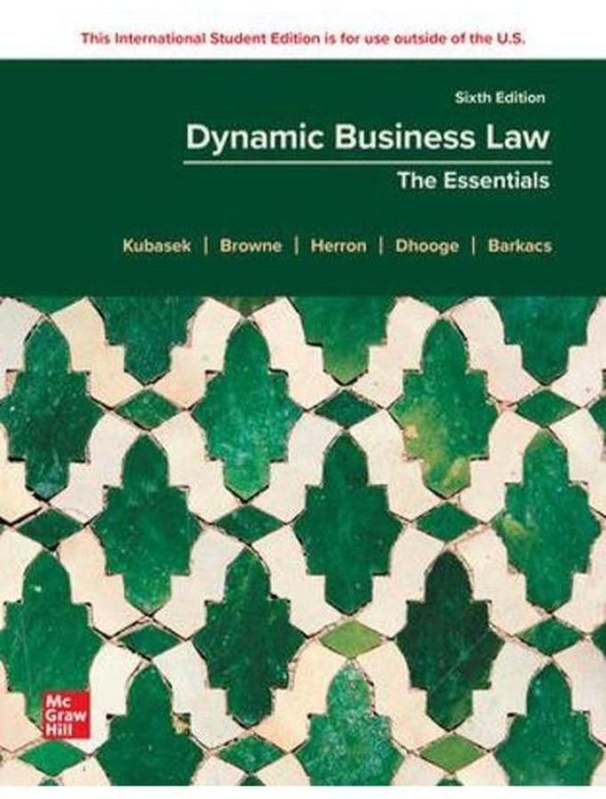 Mcgraw Hill Dynamic Business Law: The Essentials Ise ,Ed. :6