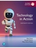 Pearson Technology in Action, Global Edition ,Ed. :18