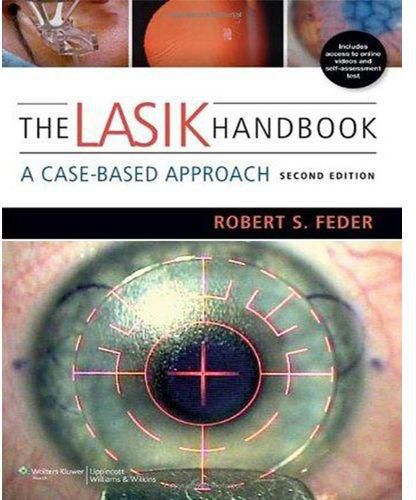 The LASIK Handbook : A Case-based Approach