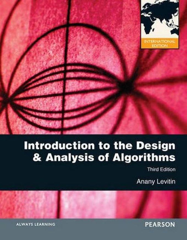 Introduction to the Design and Analysis of Algorithms: International Edition