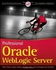 Professional Oracle WebLogic Server (Wrox Programmer to Programmer)