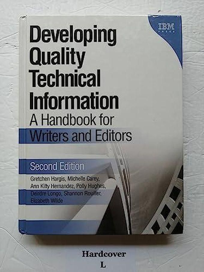 Pearson Developing Quality Technical Information: A Handbook for Writers and Editors ,Ed. :2