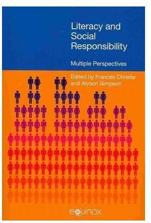 Literacy and Social Responsibility : Multiple Perspectives