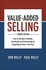 Mcgraw Hill Value-Added Selling, Fourth Edition ,Ed. :4