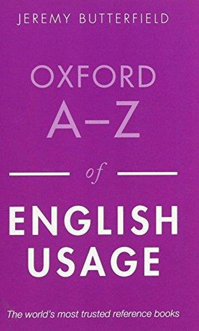 Oxford University Press Oxford A-Z of English Usage
