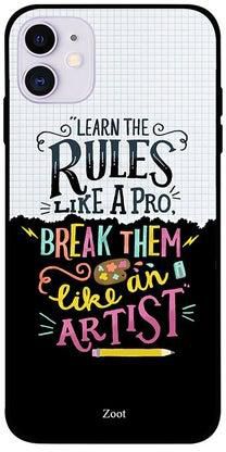 غطاء حماية واق لهاتف أبل آيفون 11 نمط مطبوع بعبارة "Learn The Rules Like A Pro Break Them Like An Artist"
