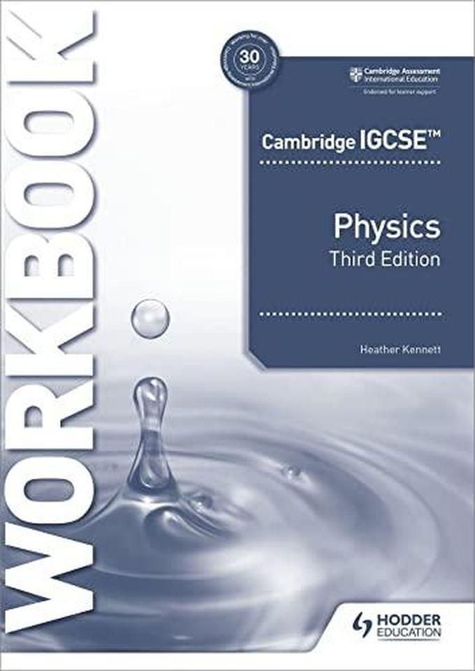 Taylor Cambridge IGCSE™ Physics Workbook 3rd Edition ,Ed. :3