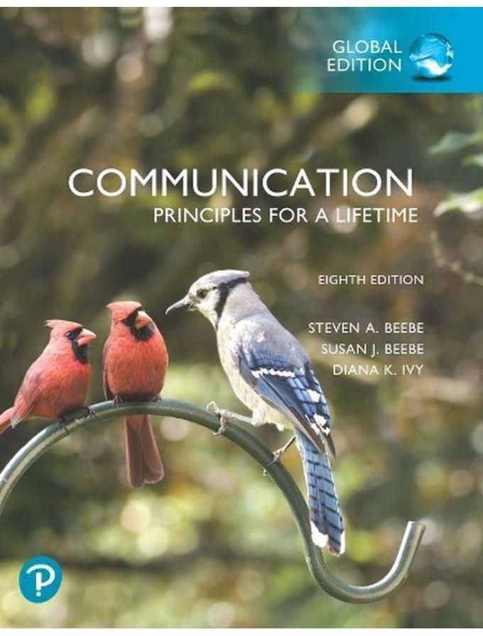 Pearson Communication: Principles for a Lifetime, Global Edition ,Ed. :8