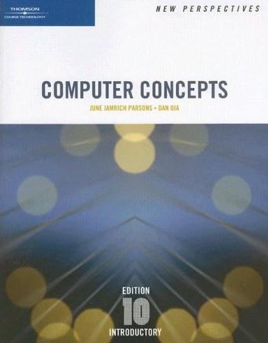 New Perspectives on Computer Concepts, Introductory (New Perspectives Series: Introductory)