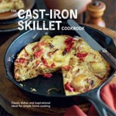 Cast-Iron Skillet Cookbook: Classic Dishes and Inspirational Ideas for Simple Home Cooking (Cookery)