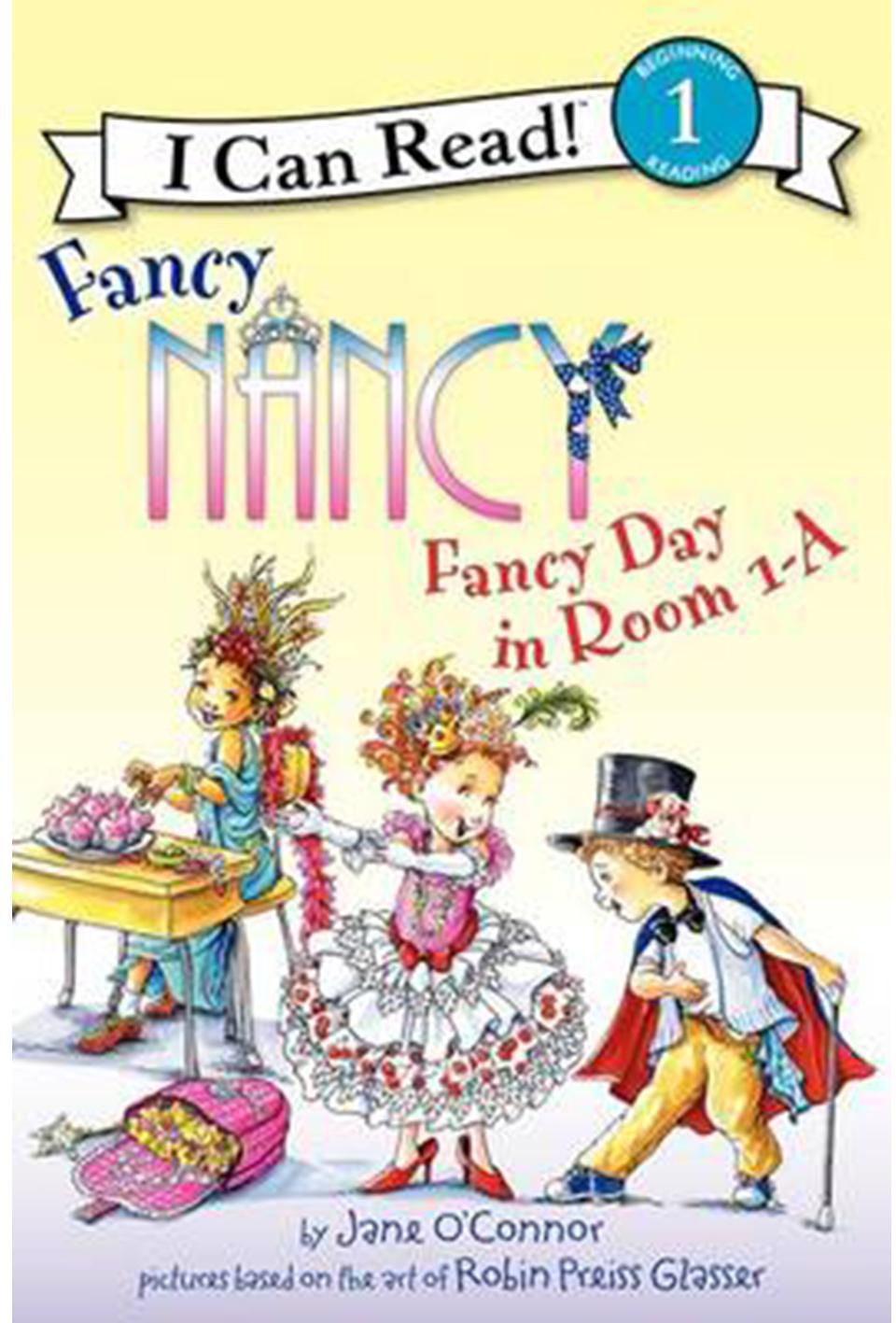 I Can Read! Fancy Nancy: Fancy Day in Room 1-A