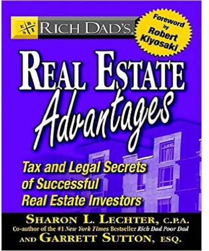 Rich Dad's Real Estate Advantages: How to Pass on Your Wealth