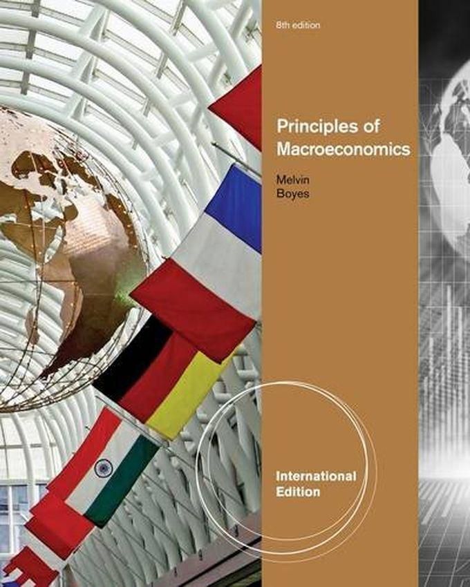 Cengage Learning Principles Of Macroeconomics, International Edition ,Ed. :8