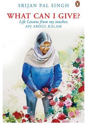 What Can I Give?: Life Lessons From My Teacher - غلاف ورقي عادي الإنجليزية by Srijan Pal Singh - 21/07/2016