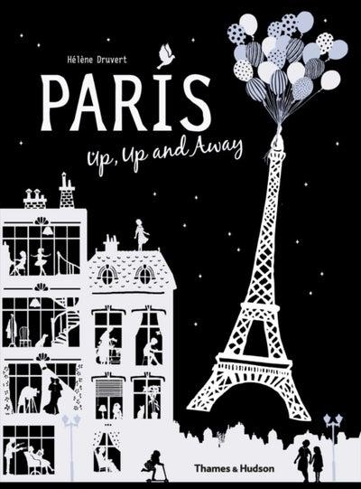 Paris Up, Up and Away - Hardcover 1