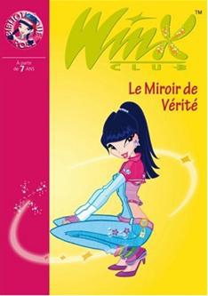 Winx Club 18 Le Miroir de Verite