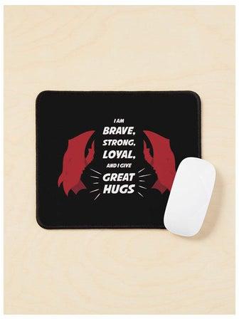 Scorpia I Am Brave Strong Loyal And I Give Great Hugs She Ra And The Princesses Of Power Mouse Pad Multicolour
