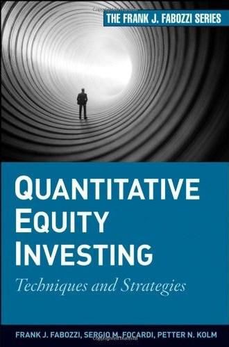 Quantitative Equity Investing: Techniques and Strategies (Wiley Desktop Editions)