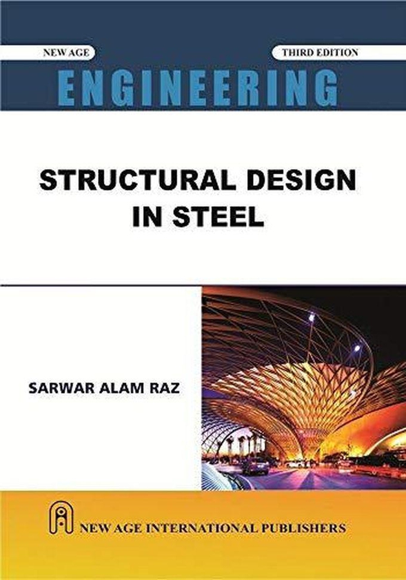 Structural Design in Steel-India ,Ed. :3