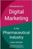 Introduction to digital marketing in the pharmaceutical industry Paperback