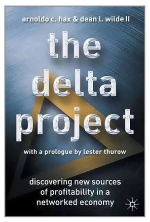 The Delta Project: Discovering New Sources Of Profitability In A Networked Economy Hardcover