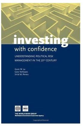 Investing With Confidence : Understanding Political Risk Management In The 21st Century Paperback English - 30 October 2009