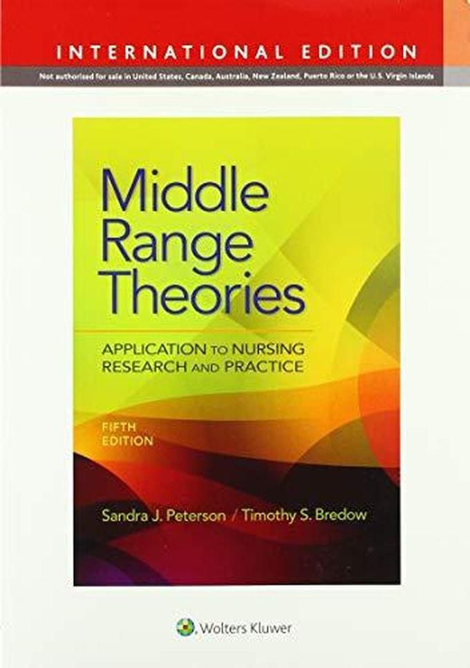 Williams Middle Range Theories 5th INT ED ,Ed. :5