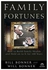 Family Fortunes : How To Build Family Wealth And Hold On To It For 100 Years Hardcover