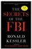 The Secrets Of The FBI Paperback English by Ronald Kessler - 15-08-2012